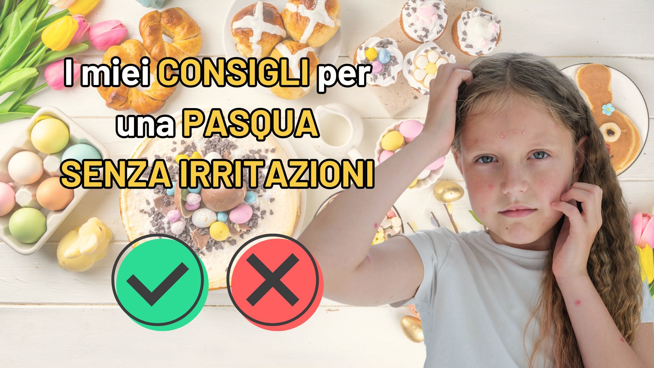 Dolci di Pasqua Senza Rischi: Guida per Bambini con Irritazioni e Prurito